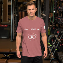 Load image into Gallery viewer, &quot;Just WOKE up&quot; Short-Sleeve Unisexual T-Shirt