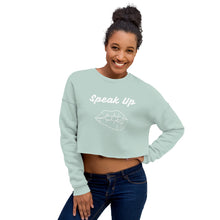 Load image into Gallery viewer, &quot;Speak Up&quot; Crop Sweatshirt