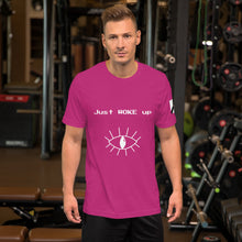 Load image into Gallery viewer, &quot;Just WOKE up&quot; Short-Sleeve Unisexual T-Shirt