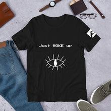 Load image into Gallery viewer, &quot;Just WOKE up&quot; Short-Sleeve Unisexual T-Shirt