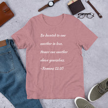 Load image into Gallery viewer, Romans 12:10 Unisex T-Shirt