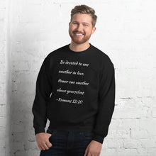 Load image into Gallery viewer, Romans 12:10 Unisex Sweatshirt